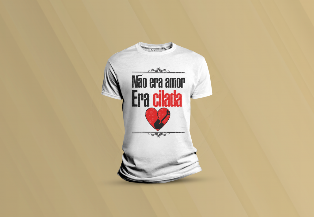 ARTE PARA CAMISETA - HUMOR - NÃO ERA AMOR, ERA CILADA-994